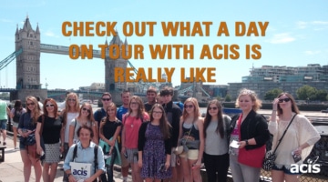 A Typical Day on a Student Trip with ACIS