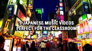 Music Videos to Prepare for a School Trip to Japan