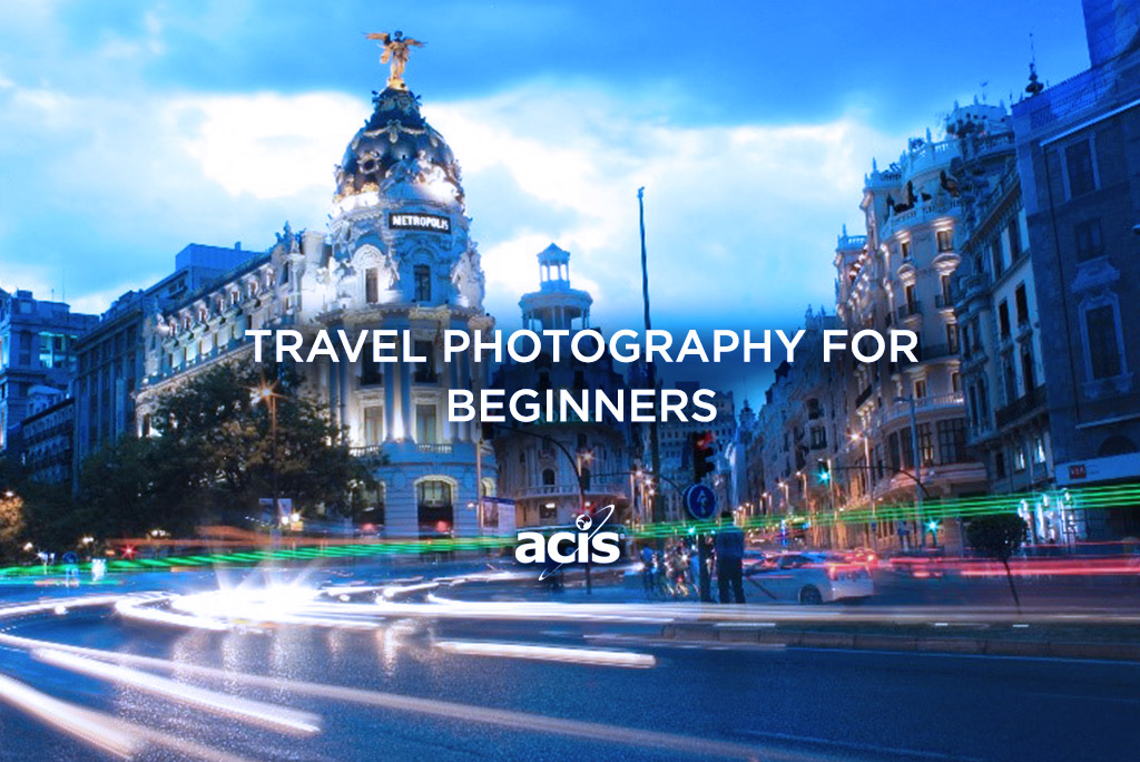 LEARN, INSPIRE, TRAVEL, REPEAT – The ACIS Tours Travel Blog