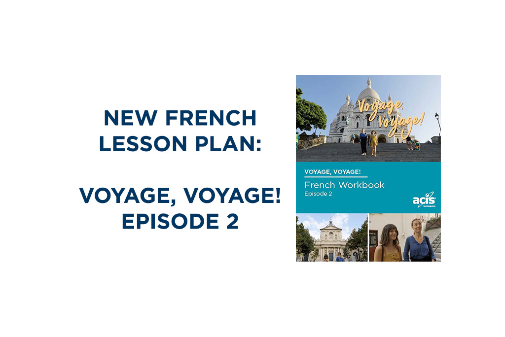 french-video-lesson-plan-voyage-voyage-episode-2