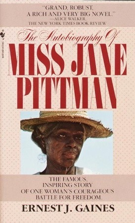 The autobiography of Miss Jane Pittman book cover