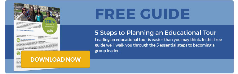 ACIS 5 Steps to planning an educational tour