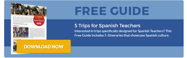 5 Trips for Spanish Teachers